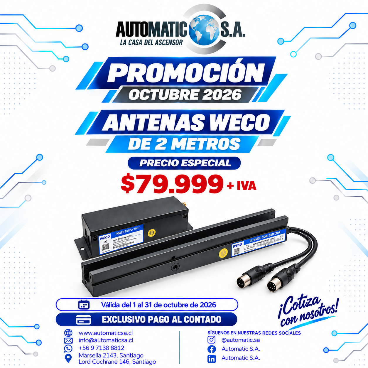 OFERTA OCTUBRE 2026 - ANTENAS 2 MT WECO / AUTOMATIC - $79.999 + IVA